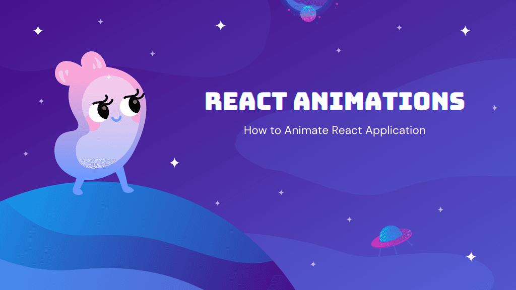 How to Animate React Application