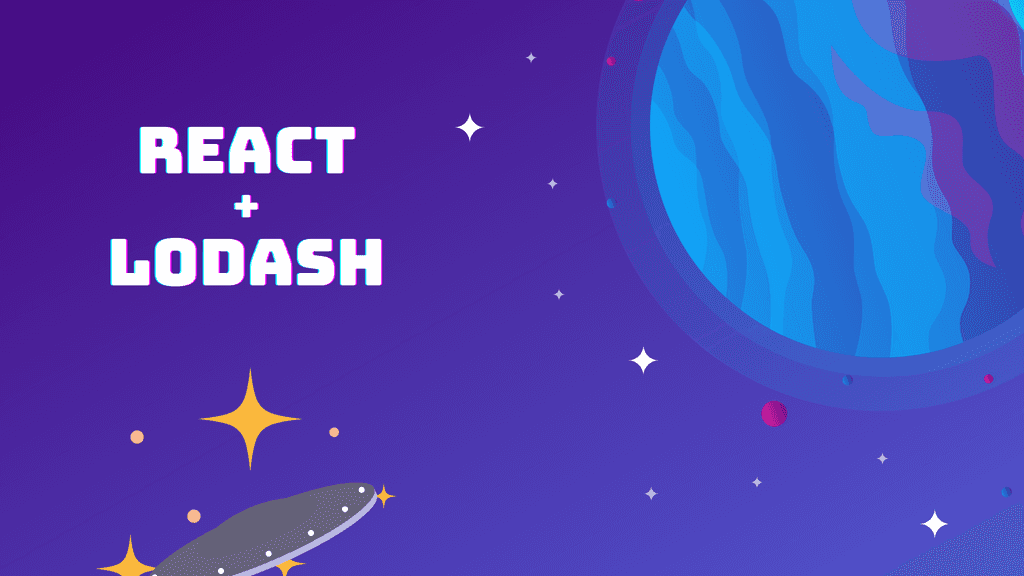 How to Use Lodash in React