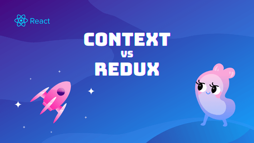 When to Use Context API vs Redux | Upbeat Code
