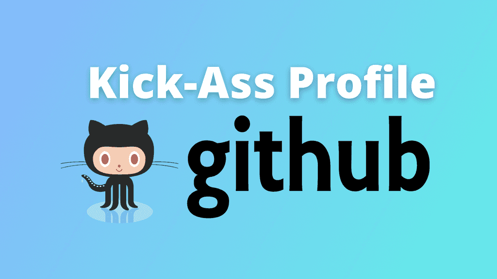 How to Create Stunning Github Profile