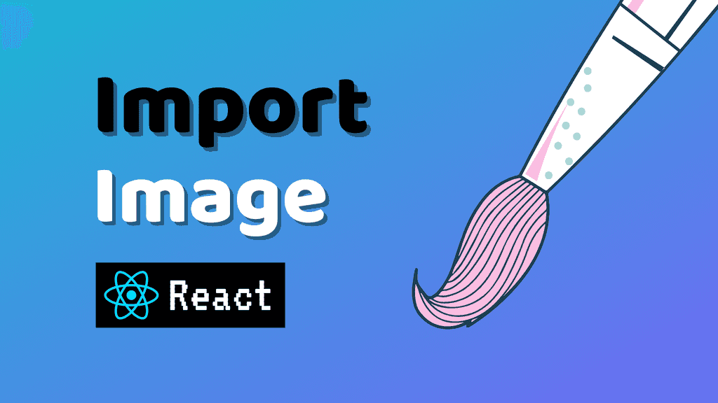 How to Import Images in React