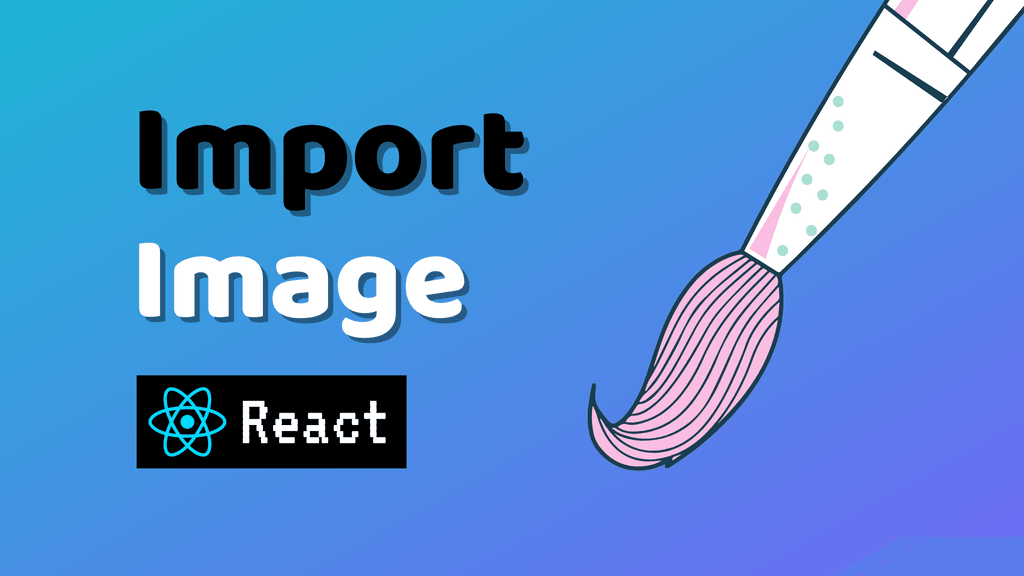 How to Import Images in React