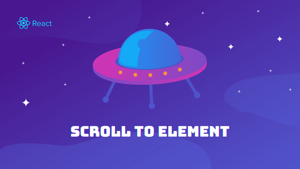Scroll to an Element in React