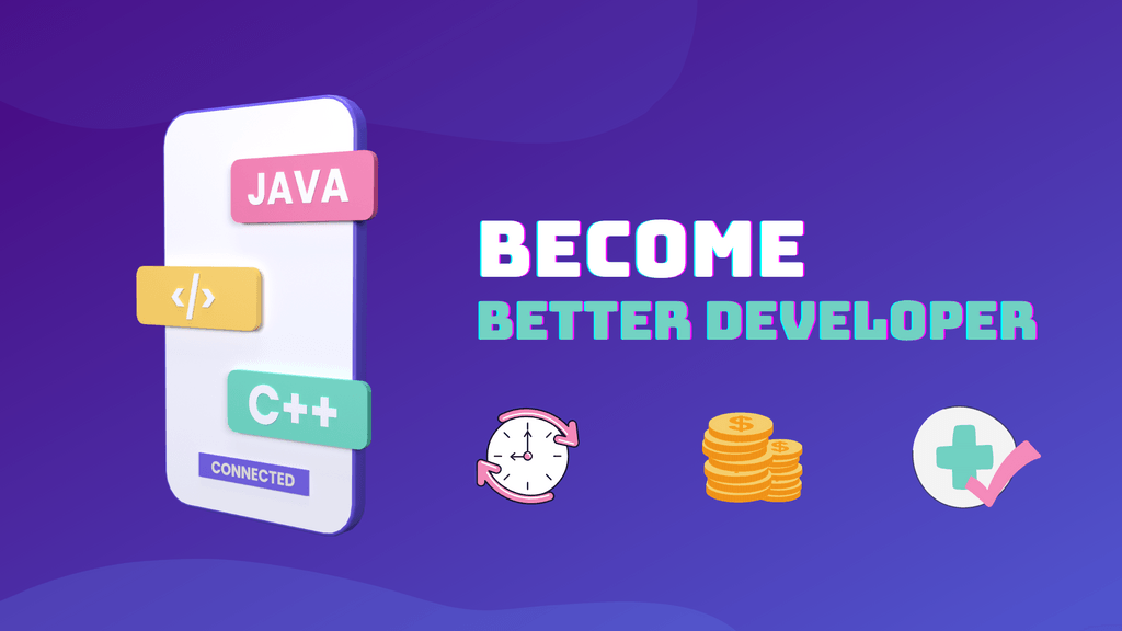9 Habits to Become a Better Developer