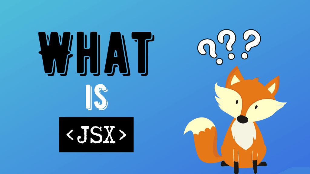 The Difference Between React and JSX